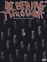 Bleeding Through: Wolves Among Sheep series tv