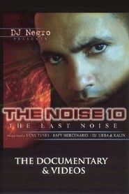 The Noise 10: The Last Noise: The Videos (2005)