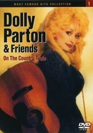 Image Dolly Parton and Friends: On the Country Train