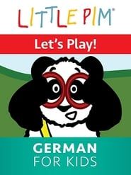 Little Pim: Let's Play! - German for Kids series tv