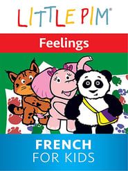 Little Pim: Feelings - French for Kids series tv