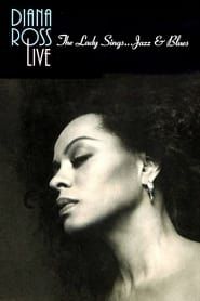 Diana Ross: The Lady Sings Jazz and Blues series tv