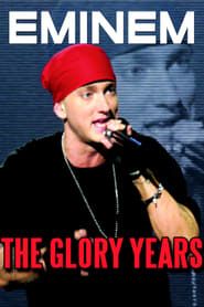 Eminem: The Glory Years series tv