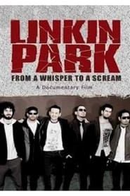 Image Linkin Park: From a Whisper to a Scream