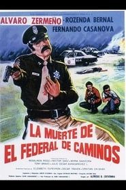 La Muerte del federal de caminos (1987)