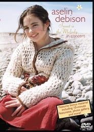 Aselin Debison: Sweet Is the Melody in Concert (2002)