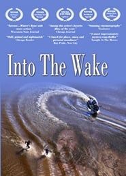 Into the Wake series tv