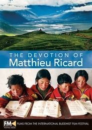 The devotion of Matthieu  Ricard series tv