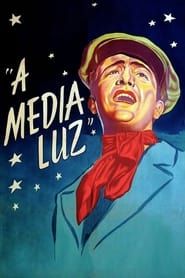 A media luz 1947 streaming