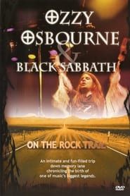 Ozzy Osbourne & Black Sabbath: On the Rock Trail series tv