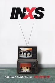 Image INXS : I'm Only Looking – The Best Of