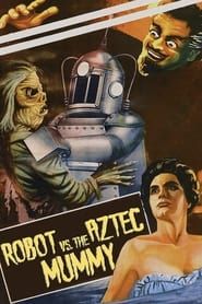 La momie aztèque contre le robot 1958 streaming
