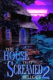 watch Hellgate: The House That Screamed 2