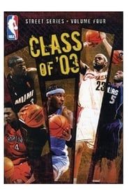 NBA Street Series: Vol. 4: Class of '03 series tv