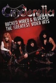 watch Cinderella - Rocked, Wired & Bluesed The Greatest Video Hits