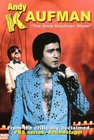 Andy Kaufman: The Andy Kaufman Show: Soundstage series tv