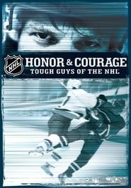 NHL: Honor & Courage: Tough Guys of the NHL series tv