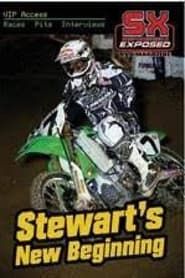 Supercross Exposed: Stewart's New Beginning series tv