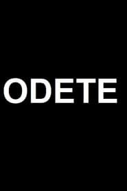 Odete 2012 streaming