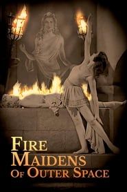 Fire Maidens of Outer Space series tv