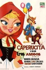 Caperucita et leurs trois amis 1961 streaming