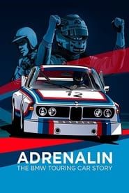 Image Adrenalin: The BMW Touring Car Story