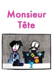 Monsieur Tête series tv