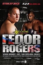 watch Strikeforce: Fedor vs. Rogers