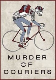 Murder of Couriers series tv