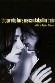 Those Who Love Me Can Take the Train series tv