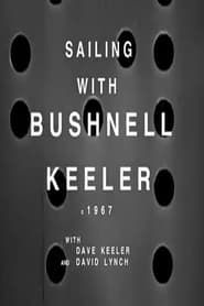 watch Sailing with Bushnell Keeler