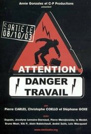 Attention danger travail series tv
