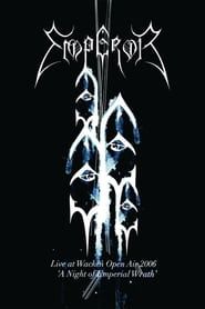 Image Emperor: Live at Wacken Open Air 2006 - A Night of Emperial Wrath