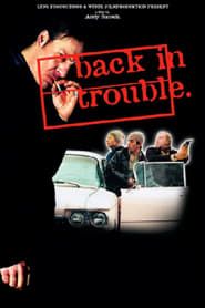 Back in Trouble series tv