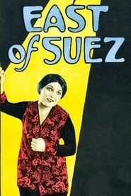 East of Suez (1925)