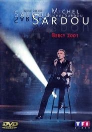Michel Sardou - Bercy 2001