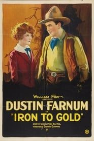 Iron to Gold 1922 streaming