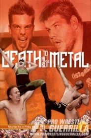 PWG: Death To All But Metal series tv