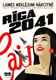 Riga-2041 2014 streaming