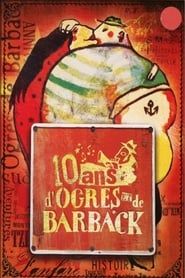 Image 10 ans d'Ogres et de Barback 2005