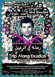 Trip Along Exodus series tv