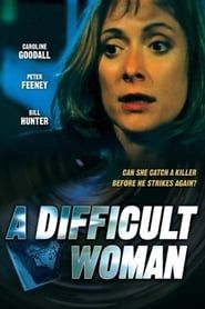 watch A Difficult Woman