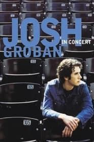 Josh Groban: In Concert series tv