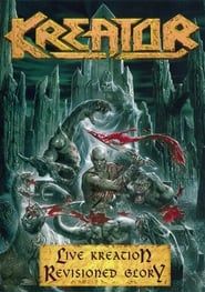 Kreator: Live Kreation - Revisioned Glory (2003)