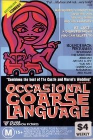 Occasional Coarse Language series tv