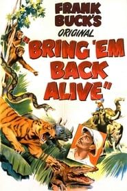 Affiche de Bring 'Em Back Alive