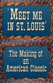 Image Meet Me in St. Louis: The Making of an American Classic