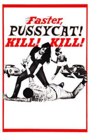 Faster, Pussycat! Kill! Kill! 1965 streaming