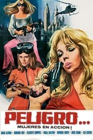Peligro...! Mujeres en acción (1969)