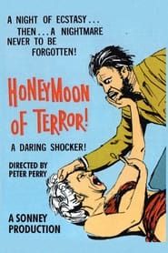 Honeymoon of Terror series tv